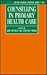 Counselling in Primary Health Care (Oxford General Practice Series)