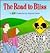 The Road to Bliss: A Bliss Collection