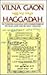 Vilna Gaon Haggadah: The Pa...