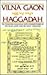 Vilna Gaon Haggadah by Yisrael Isser Zvi Herczeg