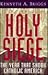 Holy Siege: The Year That Shook Catholic America
