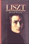 Liszt (Master Musicians Series)