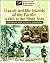 Hawaii and the Islands of the Pacific: A Visit to the South Seas (Cultural and Geographical Exploration, Chronicles from National Geographic)