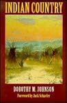 Indian Country by Dorothy M. Johnson