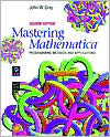 Mastering Mathematica: Programming Methods and Applications (Paperback)