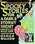 Spooky Stories for a Dark and Stormy Night by Alice Low Spooky Stories for a Dark and Stormy Night by Alice Low