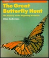The Great Butterfly Hunt: The Mystery of the Migrating Monarchs (Novabook Series)