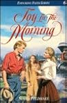 Joy in the Morning (Enduring Faith Series, Book 6)