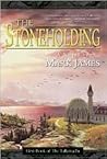 The Stoneholding by Mark James