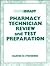 Pharmacy Technician Review and Test Preparation
