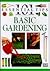 Basic Gardening (101 Essential Tips)