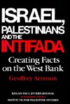 Israel, Palestinians & The Intifada (Hardcover)