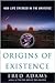 Origins of Existence by Fred Adams