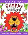 Snappy Little Numbers: Count the Numbers from 1 to 10