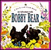 An Adventure With Bobby Bear (Peek and Find)