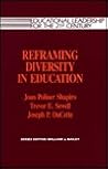 Reframing Diversity in Education Reframing Diversity in Education