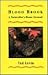 Blood Brook: A Naturalist's...