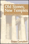 Old Stones, New Temples