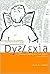 Overcoming Dyslexia in Children, Adolescents, and Adults by Dale R. Jordan