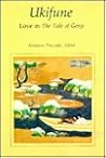 Ukifune: Love in the Tale of Genji