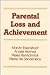 Parental Loss and Achievement