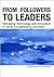 From Followers to Leaders by Naushad Forbes
