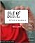 D.I.Y. Design It Yourself