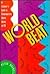 World Beat: A Listener's Guide to Contemporary World Music on Cd