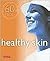 Healthy Skin (60 Tips)