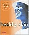 Healthy Skin (60 Tips)