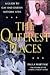 The Queerest Places: A Nati...