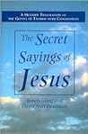 The Secret Sayings of Jesus