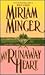 My Runaway Heart by Miriam Minger