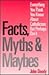 Facts, Myths and Maybes: Everything You Think You Know About Catholicism but Perhaps Don't