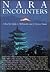 Nara Encounters