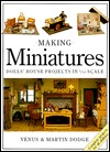 Making Miniatures: Dolls' House Projects In 1/12 Scale (Paperback)