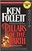 The Pillars of the Earth by Ken Follett