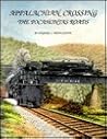 Appalachian Crossing: The Pocahontas Roads Appalachian Crossing: The Pocahontas Roads