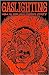 Gaslighting: How to Drive Y...