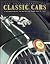 The Encyclopedia of Classic Cars: A Celebration of the Motorcar from 1945 to 1975