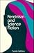 Feminism and Science Fiction