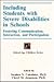 Including Students with Severe Disabilities in Schools: Fostering Communication Interaction & Participation (School-Age Children)