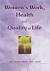 Women's Work, Health, and Quality of Life Women's Work, Health, and Quality of Life
