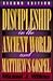 Discipleship in the Ancient World and Matthew's Gospel