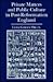 Private Matters and Public Culture in Post-Reformation England