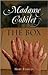 Madame Cobilet: The Box