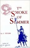 The Smoke of Summer