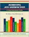 Achieving Job Satisfaction: Helping Employees Reach Higher Productivity (A Fifty-Minute Series Book)