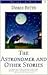 The Astronomer and Other Stories (Voices of the South)