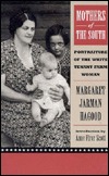 Mothers of the South: Portraiture of the White Tenant Farm Woman (Paperback)